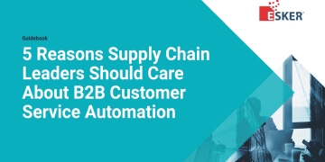 5 Reasons Supply Chain Leaders Should Care About B2B...